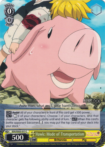 SDS/SX03-017 Hawk: Mode of Transportation - The Seven Deadly Sins English Weiss Schwarz Trading Card Game