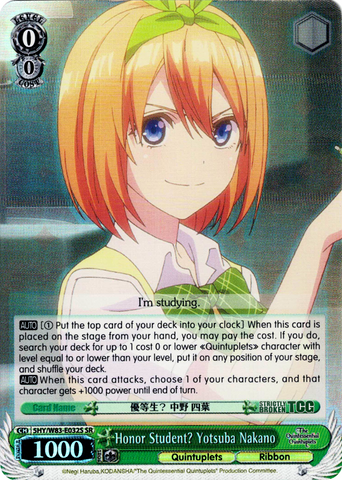 5HY/W83-E032S Honor Student? Yotsuba Nakano (Foil) - The Quintessential Quintuplets English Weiss Schwarz Trading Card Game