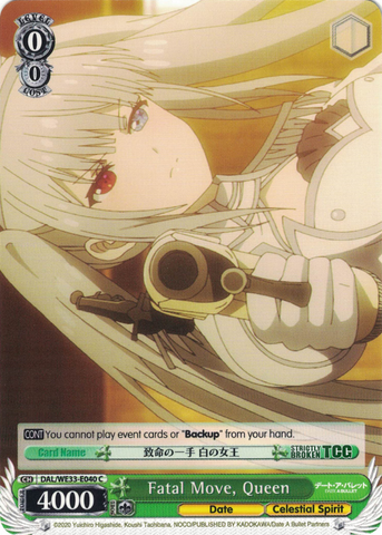 DAL/WE33-E040 Fatal Move, Queen - Date A Bullet Extra Booster English Weiss Schwarz Trading Card Game