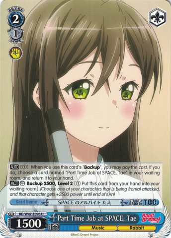 BD/W47-E098	Part Time Job at SPACE, Tae - Bang Dream Vol.1 English Weiss Schwarz Trading Card Game