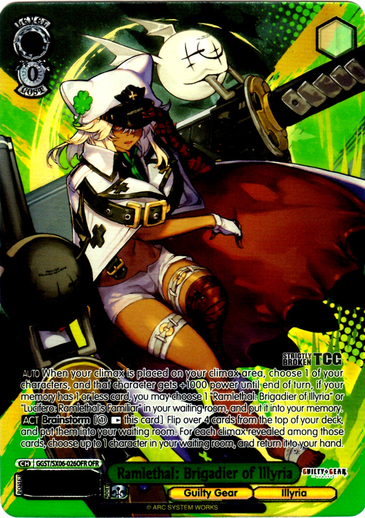 GGST/SX06-026OFR Ramlethal: Brigadier of Illyria – Strictly Broken TCG