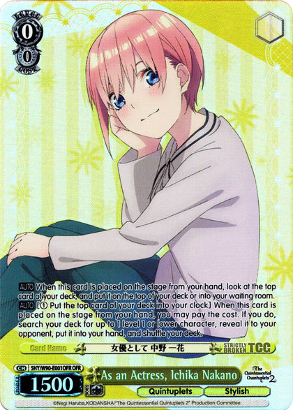 5HY/W90-E001OFR As an Actress, Ichika Nakano (Foil)