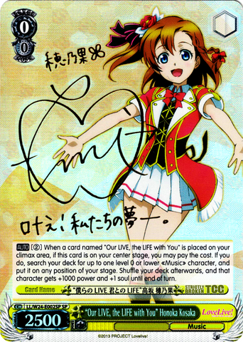LL/W24-E002SP "Our LIVE, the LIFE with You" Honoka Kosaka (Foil) - Love Live! English Weiss Schwarz Trading Card Game