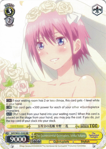 5HY/W83-E003 The Quintessential Quintuplets, Ichika Nakano - The Quintessential Quintuplets English Weiss Schwarz Trading Card Game