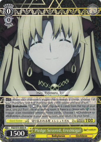 FGO/S75-E003 Pledge Severed, Ereshkigal - Fate/Grand Order Absolute Demonic Front: Babylonia English Weiss Schwarz Trading Card Game