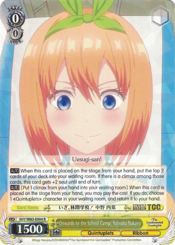 5HY/W83-E004 Onwards to the School Camp! Yotsuba Nakano - The Quintessential Quintuplets English Weiss Schwarz Trading Card Game