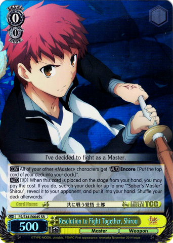 FS/S34-E004S Resolution to Fight Together, Shirou (Foil) - Fate/Stay Night Unlimited Blade Works Vol.1 English Weiss Schwarz Trading Card Game