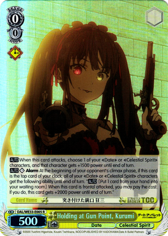 DAL/WE33-E005 Holding at Gun Point, Kurumi (Foil) - Date A Bullet Extra Booster English Weiss Schwarz Trading Card Game