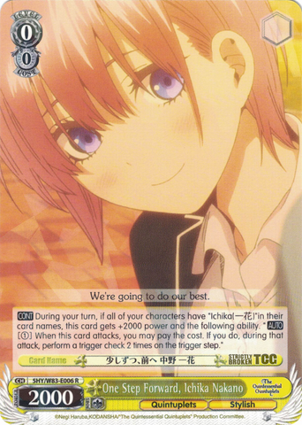 5HY/W83-E006 One Step Forward, Ichika Nakano - The Quintessential Quintuplets English Weiss Schwarz Trading Card Game