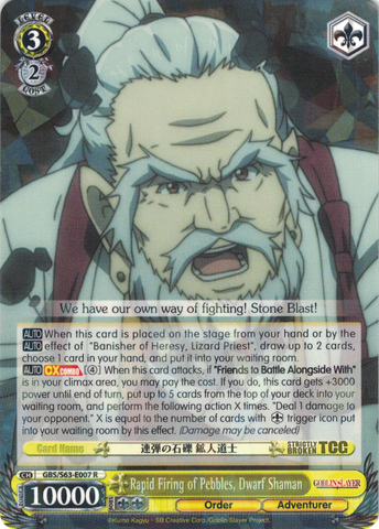GBS/S63-E007 Rapid Firing of Pebbles, Dwarf Shaman - Goblin Slayer English Weiss Schwarz Trading Card Game
