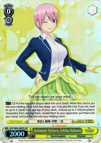 5HY/W83-E007S Intimate Sisters, Ichika Nakano (Foil) - The Quintessential Quintuplets English Weiss Schwarz Trading Card Game