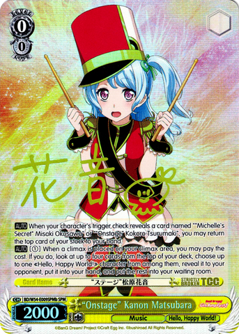 BD/W54-E009SPMb "Onstage" Kanon Matsubara (Foil) - Bang Dream Girls Band Party! Vol.1 English Weiss Schwarz Trading Card Game
