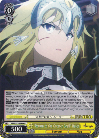 APO/S53-E009 "Return To the Greater Grail" Ruler - Fate/Apocrypha English Weiss Schwarz Trading Card Game