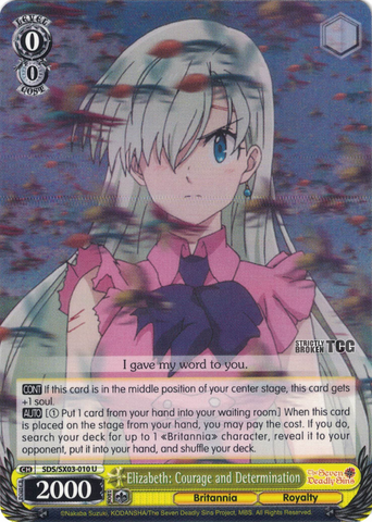 SDS/SX03-010 Elizabeth: Courage and Determination - The Seven Deadly Sins English Weiss Schwarz Trading Card Game