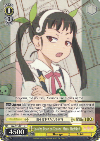 BM/S15-E011 Looking Down on Koyomi, Mayoi Hachikuji - BAKEMONOGATARI English Weiss Schwarz Trading Card Game