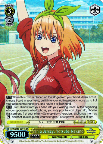 5HY/W83-E011S In a Jersey, Yotsuba Nakano (Foil) - The Quintessential Quintuplets English Weiss Schwarz Trading Card Game