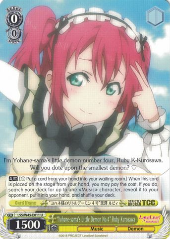 LSS/W45-E011 "Yohane-sama's Little Demon No.4" Ruby Kurosawa - Love Live! Sunshine!! English Weiss Schwarz Trading Card Game