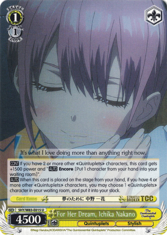 5HY/W83-E015 For Her Dream, Ichika Nakano - The Quintessential Quintuplets English Weiss Schwarz Trading Card Game