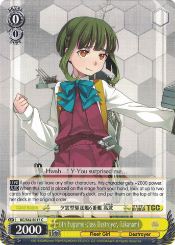 KC/S42-E017 6th Yugumo-class Destroyer, Takanami - KanColle : Arrival! Reinforcement Fleets from Europe! English Weiss Schwarz Trading Card Game