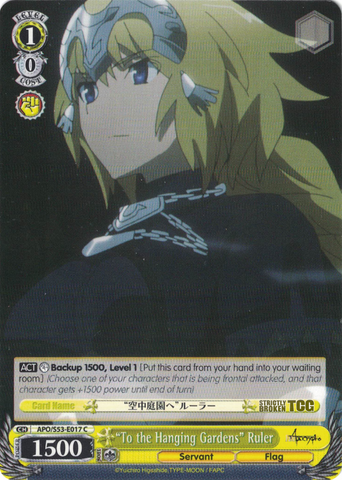 APO/S53-E017 "To the Hanging Gardens" Ruler - Fate/Apocrypha English Weiss Schwarz Trading Card Game