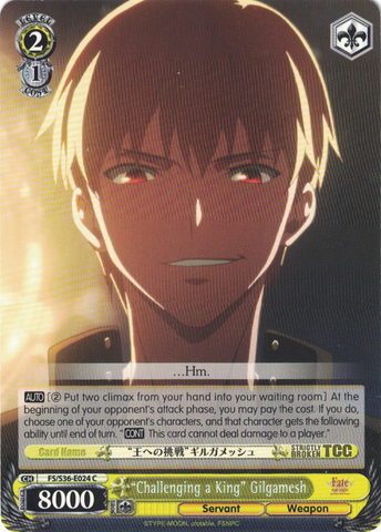 FS/S36-E024 “Challenging a King” Gilgamesh - Fate/Stay Night Unlimited Blade Works Vol.2 English Weiss Schwarz Trading Card Game