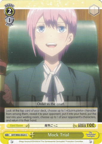 5HY/W83-E024 Mock Trial - The Quintessential Quintuplets English Weiss Schwarz Trading Card Game