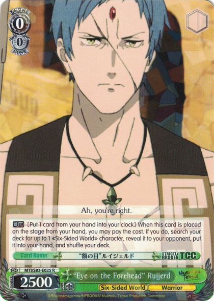 MTI/S83-E025 "Eye on the Forehead" Ruijerd - Mushoku Tensei English Weiss Schwarz Trading Card Game