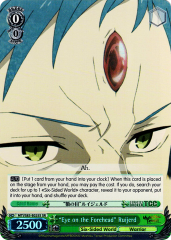 MTI/S83-E025S "Eye on the Forehead" Ruijerd (Foil) - Mushoku Tensei English Weiss Schwarz Trading Card Game