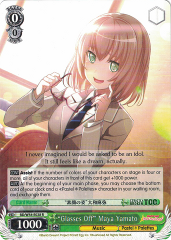 BD/W54-E028 "Glasses Off" Maya Yamato - Bang Dream Girls Band Party! Vol.1 English Weiss Schwarz Trading Card Game