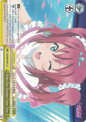LSS/W45-E031 Make Our Dreams Come True - Love Live! Sunshine!! English Weiss Schwarz Trading Card Game