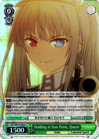 DAL/WE33-E034 Holding at Gun Point, Queen (Foil) - Date A Bullet Extra Booster English Weiss Schwarz Trading Card Game