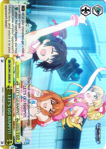 IMC/W41-E036S LET’S GO HAPPY!! (Foil) - The Idolm@ster Cinderella Girls English Weiss Schwarz Trading Card Game