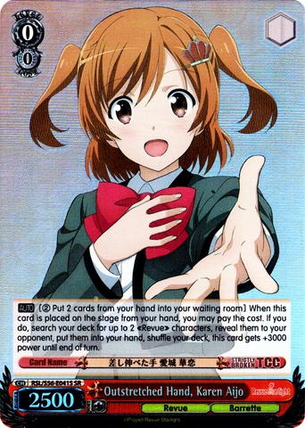 RSL/S56-E041S Outstretched Hand, Karen Aijo (Foil) - Revue Starlight English Weiss Schwarz Trading Card Game