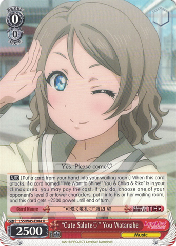 LSS/W45-E044 "Cute Salute?" You Watanabe - Love Live! Sunshine!! English Weiss Schwarz Trading Card Game
