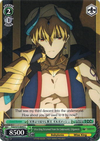 FGO/S75-E045 Wise King Returned From the Underworld, Gilgamesh - Fate/Grand Order Absolute Demonic Front: Babylonia English Weiss Schwarz Trading Card Game