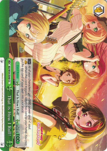 BD/W54-E048 That is How I Roll! - Bang Dream Girls Band Party! Vol.1 English Weiss Schwarz Trading Card Game
