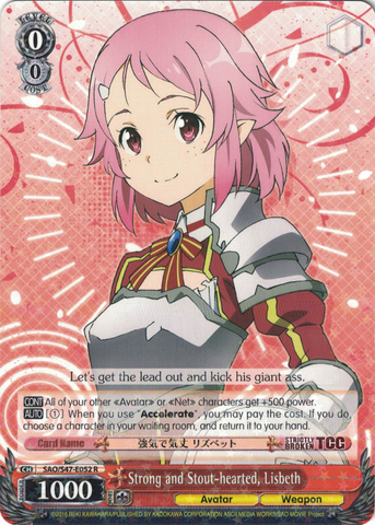 SAO/S47-E052 Strong and Stout-hearted, Lisbeth - Sword Art Online Re: Edit English Weiss Schwarz Trading Card Game