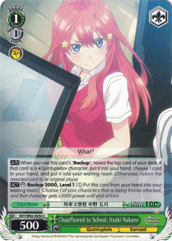 5HY/W83-E054 Chauffeured to School, Itsuki Nakano - The Quintessential Quintuplets English Weiss Schwarz Trading Card Game