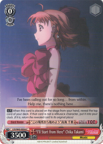 LSS/W45-E054 "I'll Start from Here" Chika Takami - Love Live! Sunshine!! English Weiss Schwarz Trading Card Game
