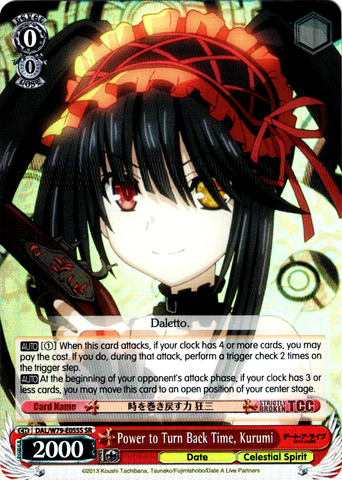 DAL/W79-E055S Power to Turn Back Time, Kurumi (Foil) - Date A Live English Weiss Schwarz Trading Card Game