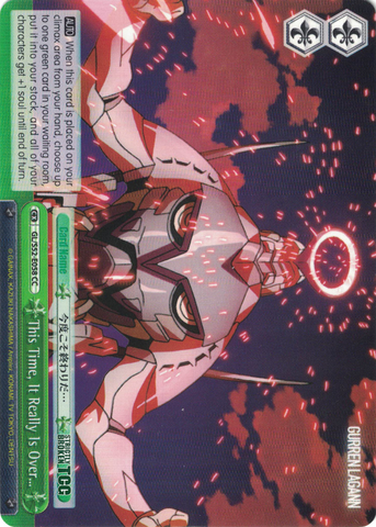 GL/S52-E058 This Time, It Really Is Over… - Gurren Lagann English Weiss Schwarz Trading Card Game