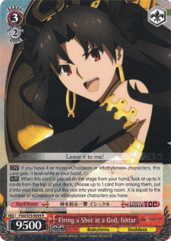 FGO/S75-E059 Firing a Shot at a God, Ishtar - Fate/Grand Order Absolute Demonic Front: Babylonia English Weiss Schwarz Trading Card Game