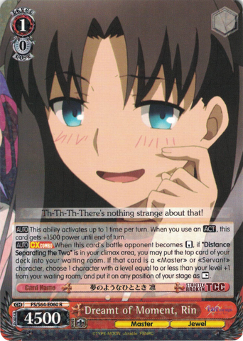 FS/S64-E060 Dreamt of Moment, Rin - Fate/Stay Night Heaven's Feel Vol.1 English Weiss Schwarz Trading Card Game