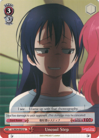 LL/W24-E072 Uncool Step - Love Live! English Weiss Schwarz Trading Card Game