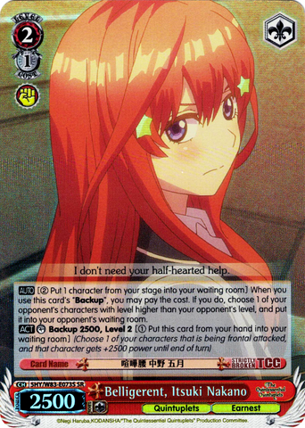 5HY/W83-E073S Belligerent, Itsuki Nakano (Foil) - The Quintessential Quintuplets English Weiss Schwarz Trading Card Game