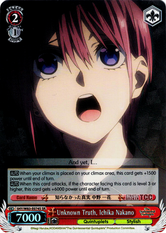 5HY/W83-E074S Unknown Truth, Ichika Nakano (Foil) - The Quintessential Quintuplets English Weiss Schwarz Trading Card Game