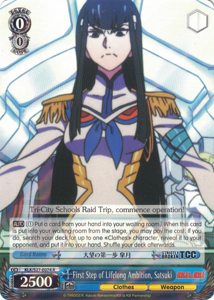 KLK/S27-E074 First Step of Lifelong Ambition, Satsuki -Kill la Kill English Weiss Schwarz Trading Card Game