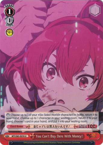 MTI/S83-E076 You Can't Buy Dere With Money! - Mushoku Tensei English Weiss Schwarz Trading Card Game