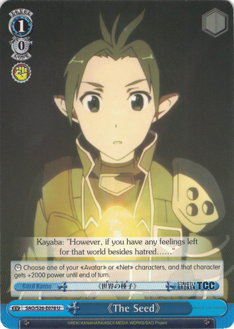 SAO/S26-E078 《The Seed》- Sword Art Online Vol.2 English Weiss Schwarz Trading Card Game