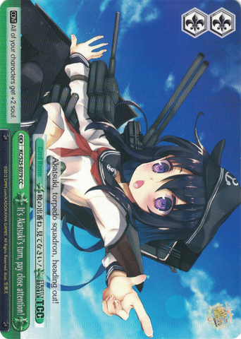 KC/S25-E079 It's Akatsuki's turn, pay close attention! - Kancolle English Weiss Schwarz Trading Card Game